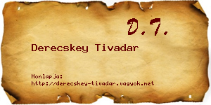 Derecskey Tivadar névjegykártya